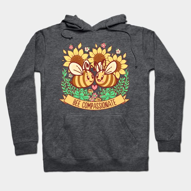 Bee Compassionate - Save the Bees Hoodie by TechraNova